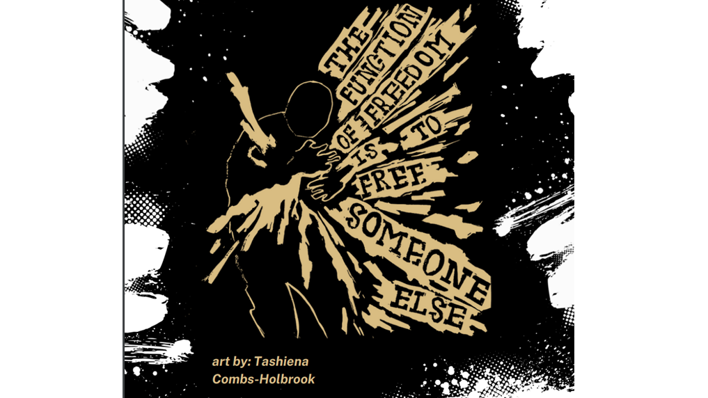 The Function of Freedom by Tashiena Combs-Holbrook