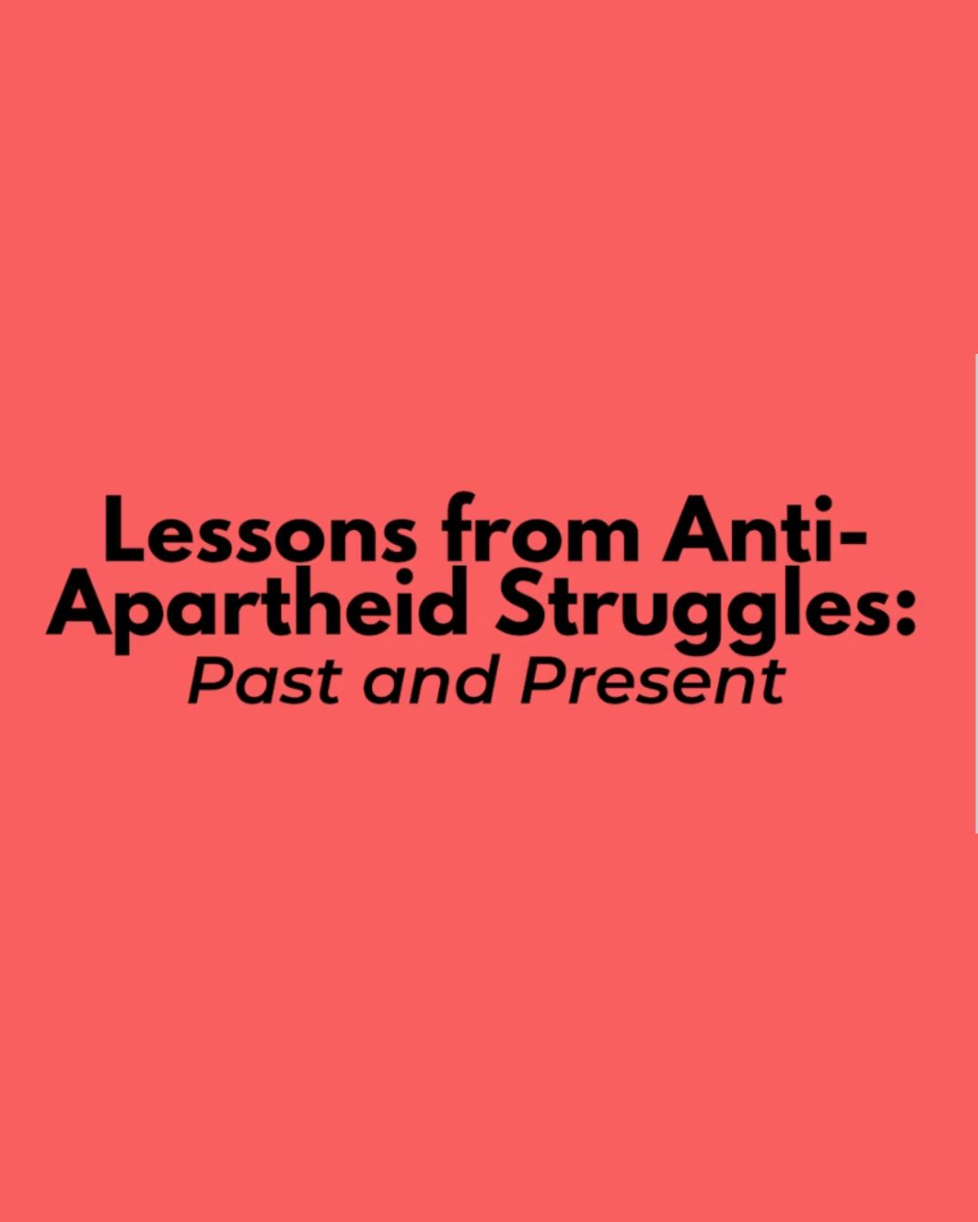 Lessons from Anti-Apartheid Struggles: Past and Present